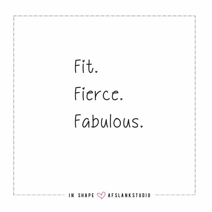 Fit fierce fabulous